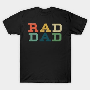 RAD DAD Fathers Day Shirt From Daughter to Dad T-Shirt